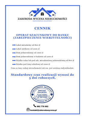 Cennik wycena nieruchomosci do kredytu hipotecznego - rzeczoznawca majatkowy Bartosz Zahoroda